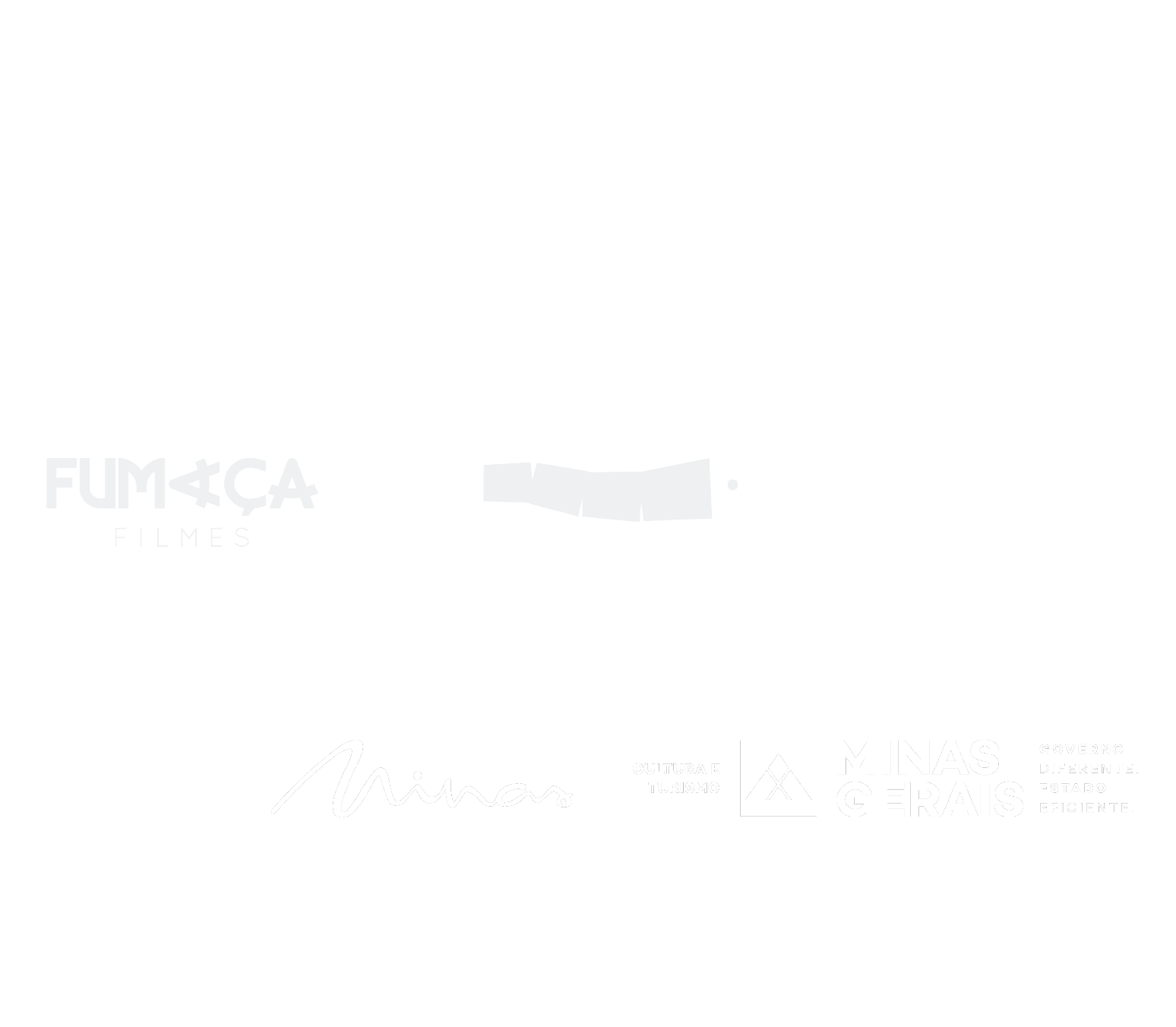 Realização Embaúba Filmes. Parceria Fumaça Filmes e Sem Rumo Projetos Audiovisuais. Incentivo Governo de Minas Gerais, Lei Paulo Gustavo, Ministério da Cultura e Governo Federal.
